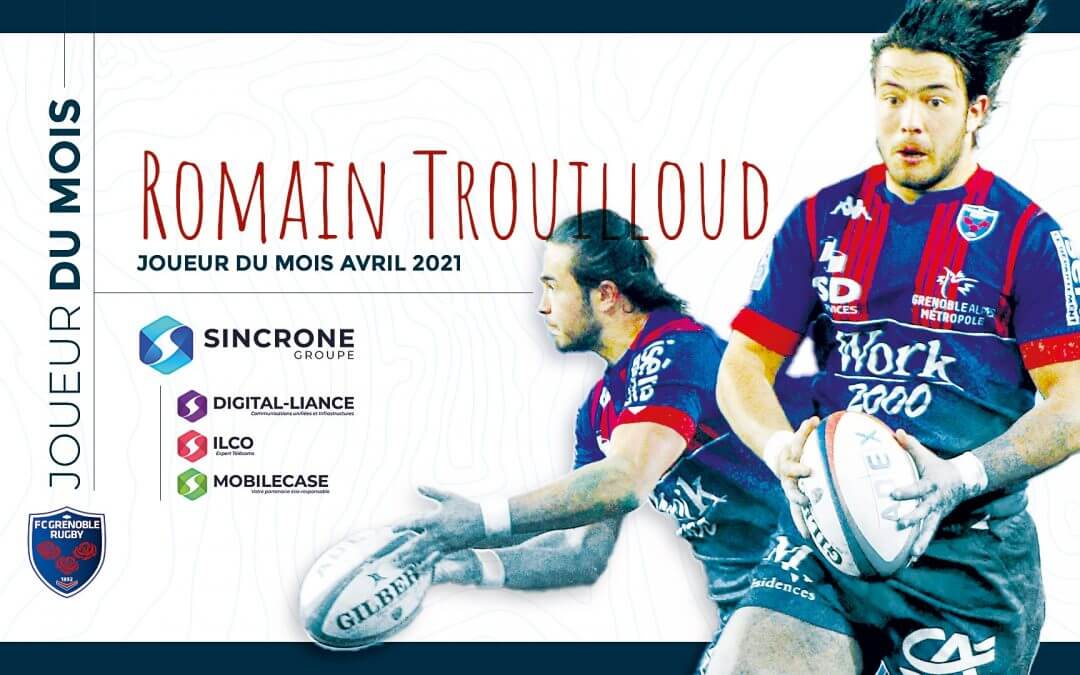 Romain Trouilloud – Joueur du mois d&rsquo;avril du FCG
